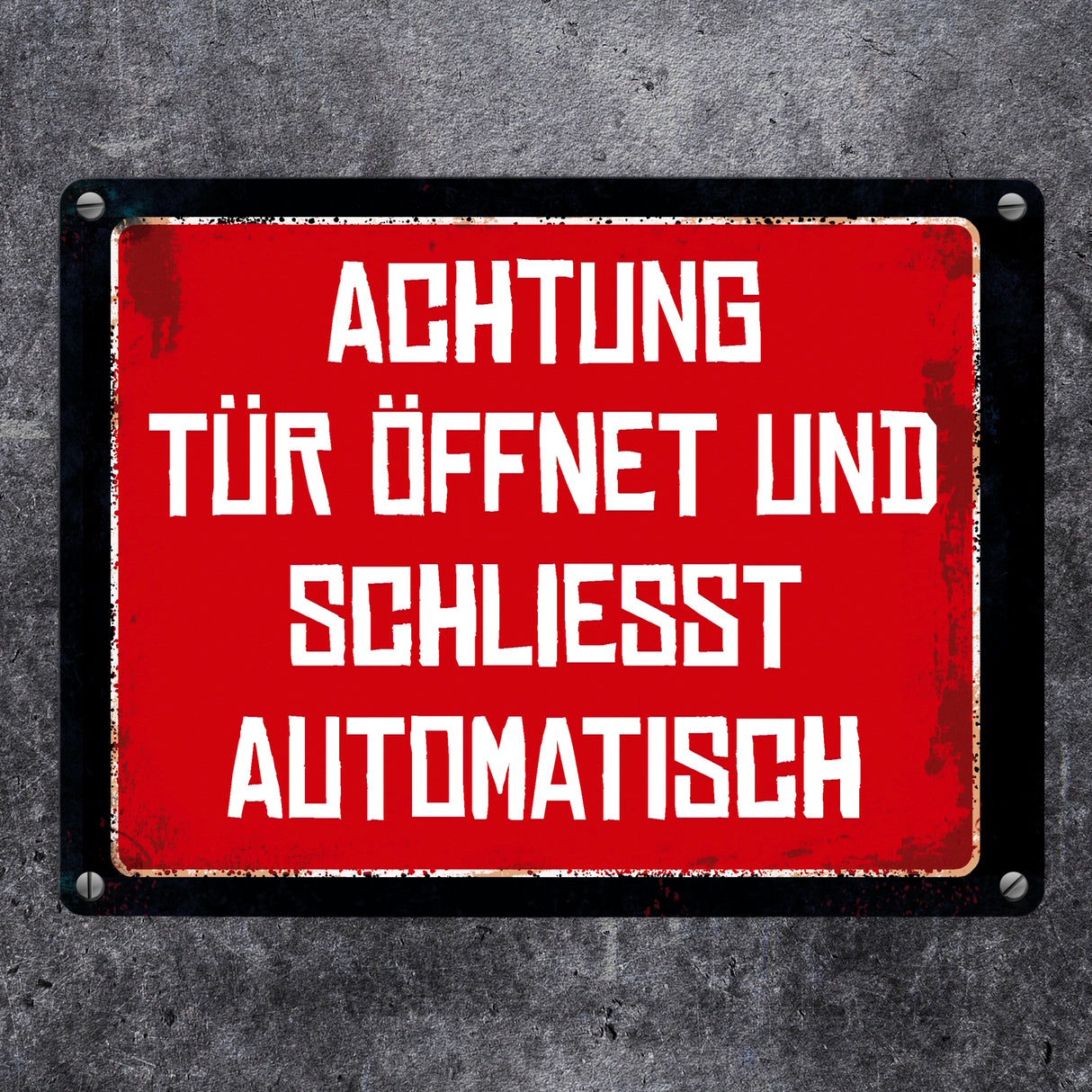 Achtung - Tür öffnet und schließt automatisch Metallschild