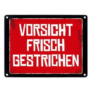 Vorsicht frisch gestrichen Warn- und Hinweisschild im Used-Look