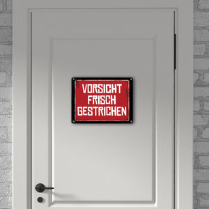 Vorsicht frisch gestrichen Warn- und Hinweisschild im Used-Look