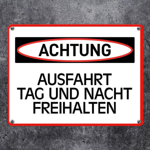 Ausfahrt Tag und Nacht freihalten Warn- und Hinweisschild