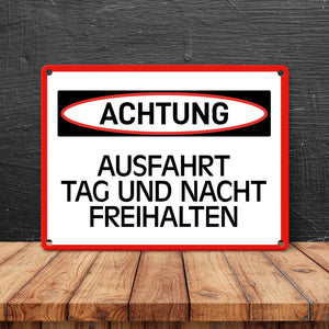 Ausfahrt Tag und Nacht freihalten Warn- und Hinweisschild