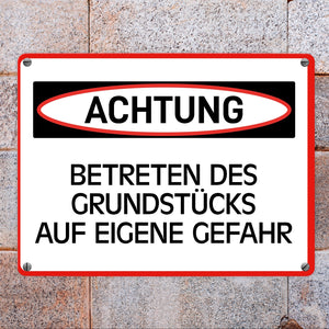Betreten des Grundstücks auf eigene Gefahr Metallschild
