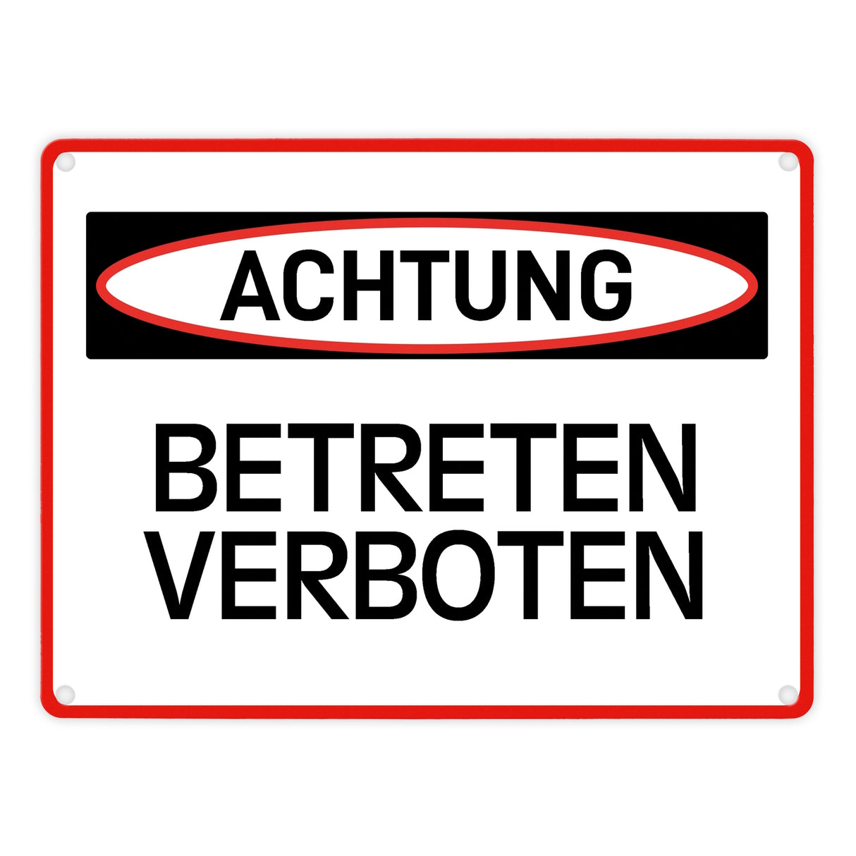 Betreten verboten Warn- und Hinweisschild im modernen Design
