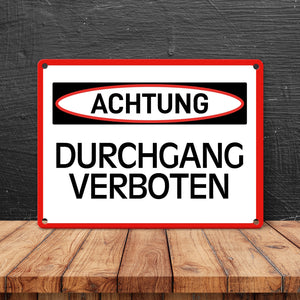 Durchgang verboten Warn- und Hinweisschild im modernen Design