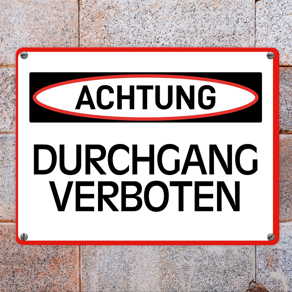 Durchgang verboten Warn- und Hinweisschild im modernen Design