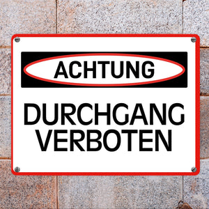 Durchgang verboten Warn- und Hinweisschild im modernen Design