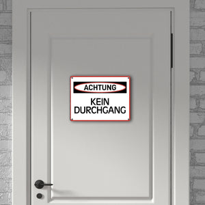Achtung Kein Durchgang Metallschild