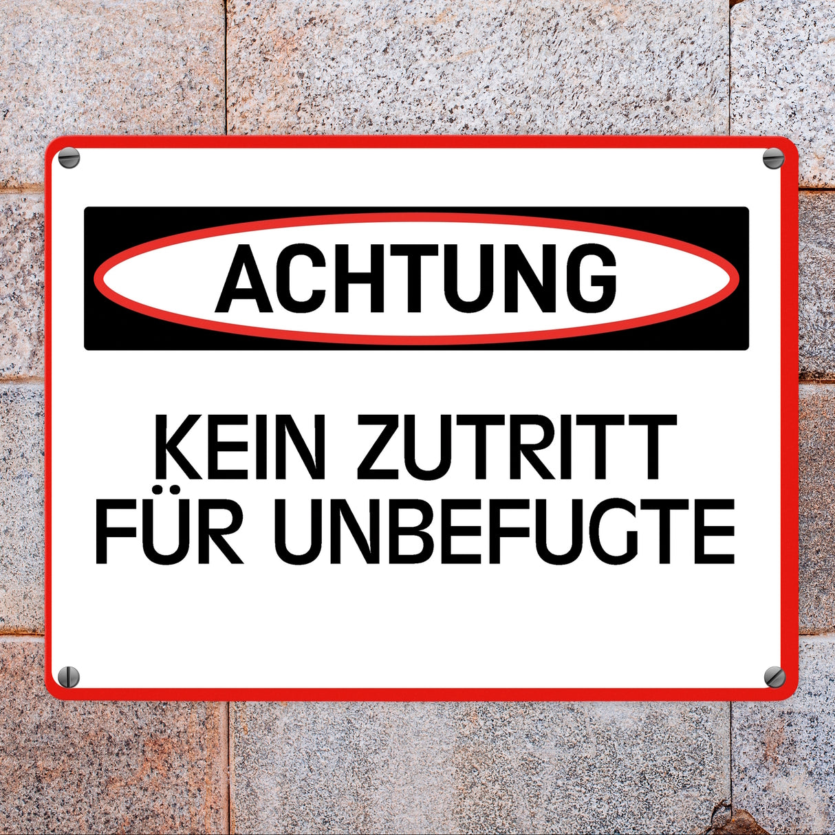 Kein Zutritt für Unbefugte Warn- und Hinweisschild im modernen Design