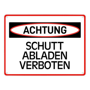 Schutt abladen verboten Warn- und Hinweisschild im modernen Design