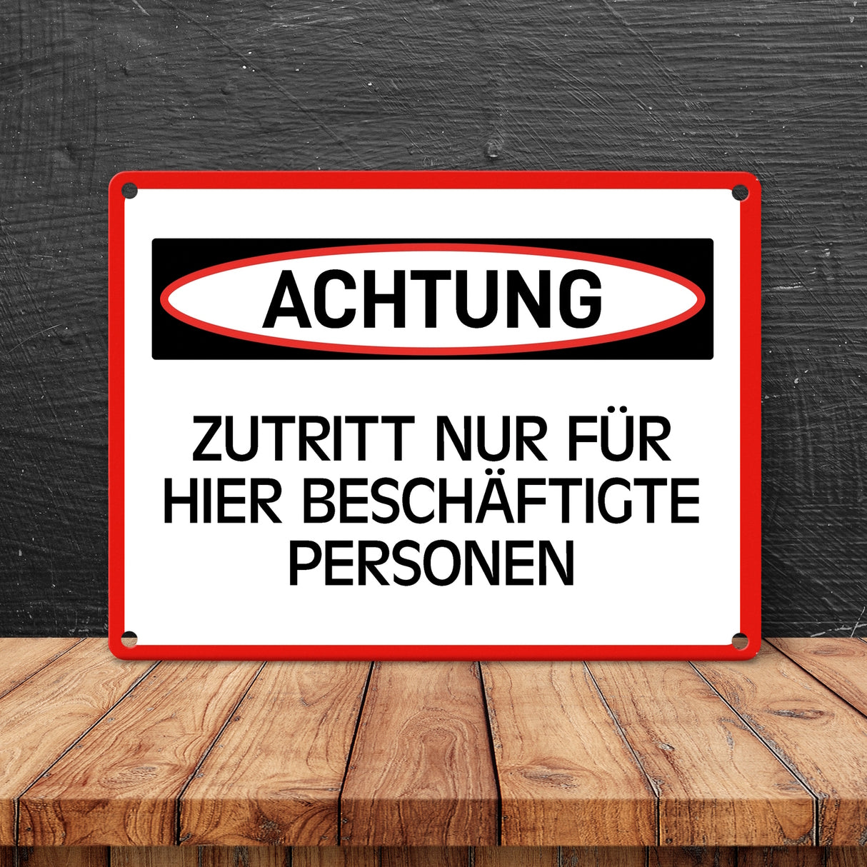 Zutritt nur für hier beschäftigte Personen Metallschild