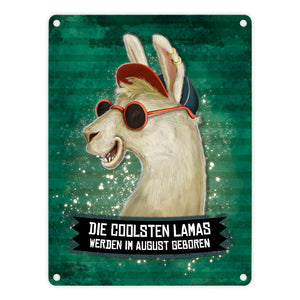 Metallschild mit Spruch: Die coolsten Lamas werden im August geboren