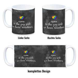Kaffeebecher mit Spruch: Come to the gay side, we ...
