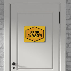 Du nix anfassen Warn- und Hinweisschild in Gelb und Schwarz