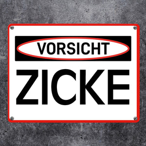 Vorsicht Zicke Warn- und Hinweisschild im modernen Design