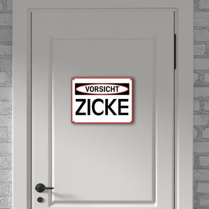 Vorsicht Zicke Warn- und Hinweisschild im modernen Design