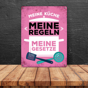 Meine Küche - Meine Regeln - Meine Gesetze Metallschild