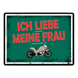 Ich liebe meine Frau Motorrad Metallschild