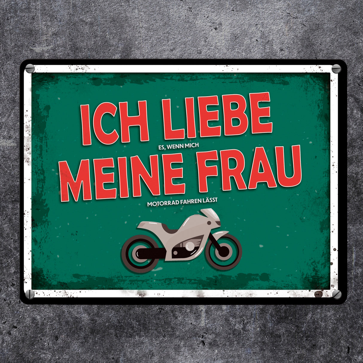 Ich liebe meine Frau Motorrad Metallschild