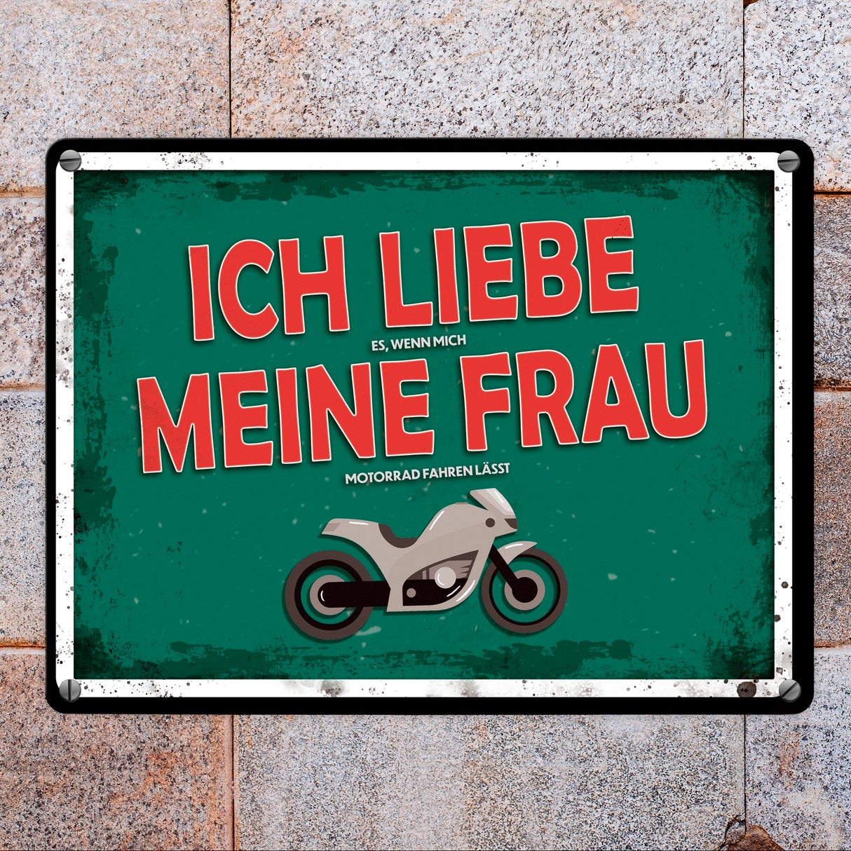 Ich liebe meine Frau Motorrad Metallschild