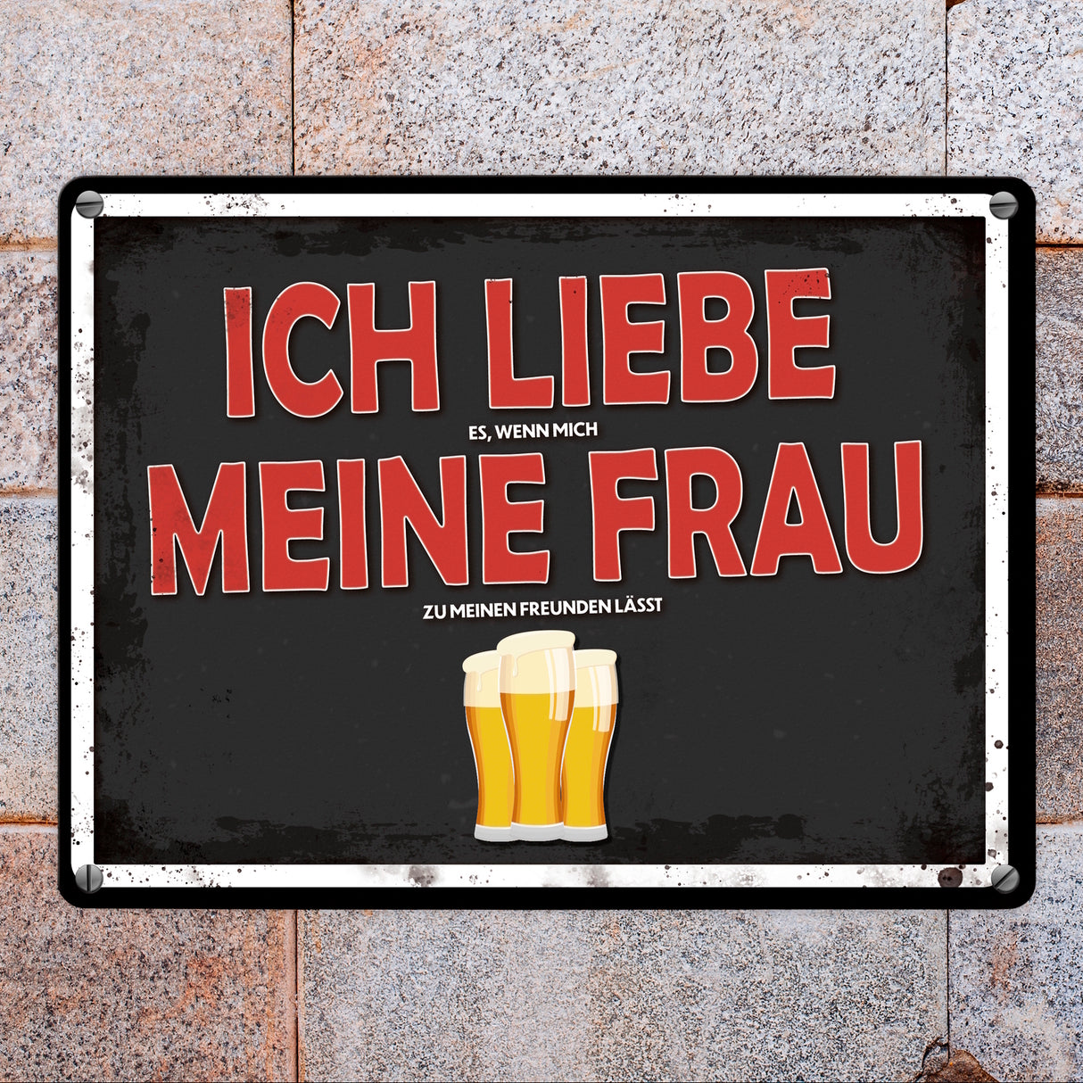 Ich liebe meine Frau Bier Metallschild