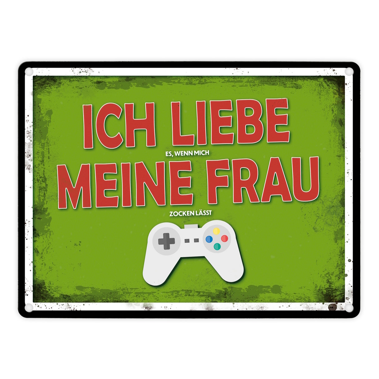 Metallschild mit Zocker Motiv und Spruch: Ich liebe meine Frau