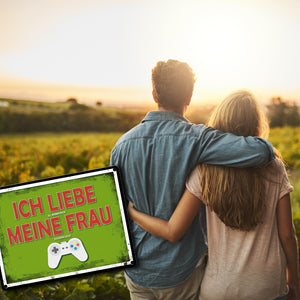Metallschild mit Zocker Motiv und Spruch: Ich liebe meine Frau