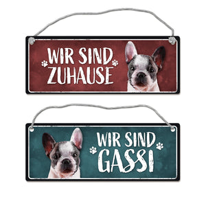 Wir sind Gassi/Zuhause - Französische Bulldogge Wendeschild mit Kordel