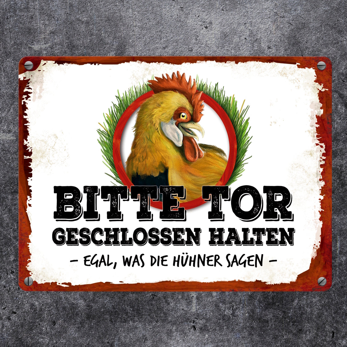 Hühner Metallschild mit Hahn Motiv und Spruch: Bitte Tor geschlossen halten