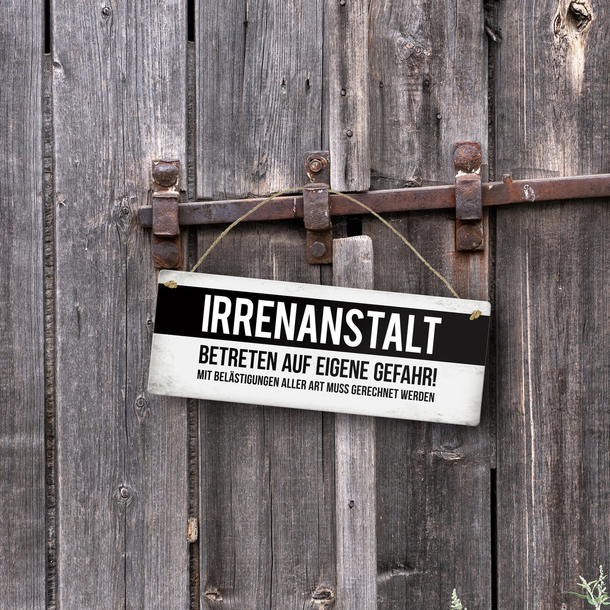 Klinik Metallschild mit Warnhinweis und Spruch: Irrenanstalt