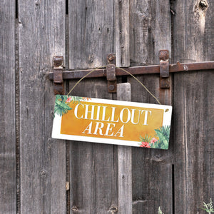 Entspannung Metallschild mit Palmen Motiv und Spruch: Chillout Area