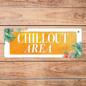 Entspannung Metallschild mit Palmen Motiv und Spruch: Chillout Area