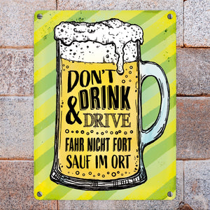 Don't drink and drive… Bier Metallschild