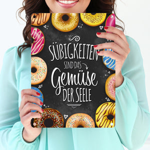 Süßigkeiten sind das Gemüse der Seele Metallschild mit Donut Motiv