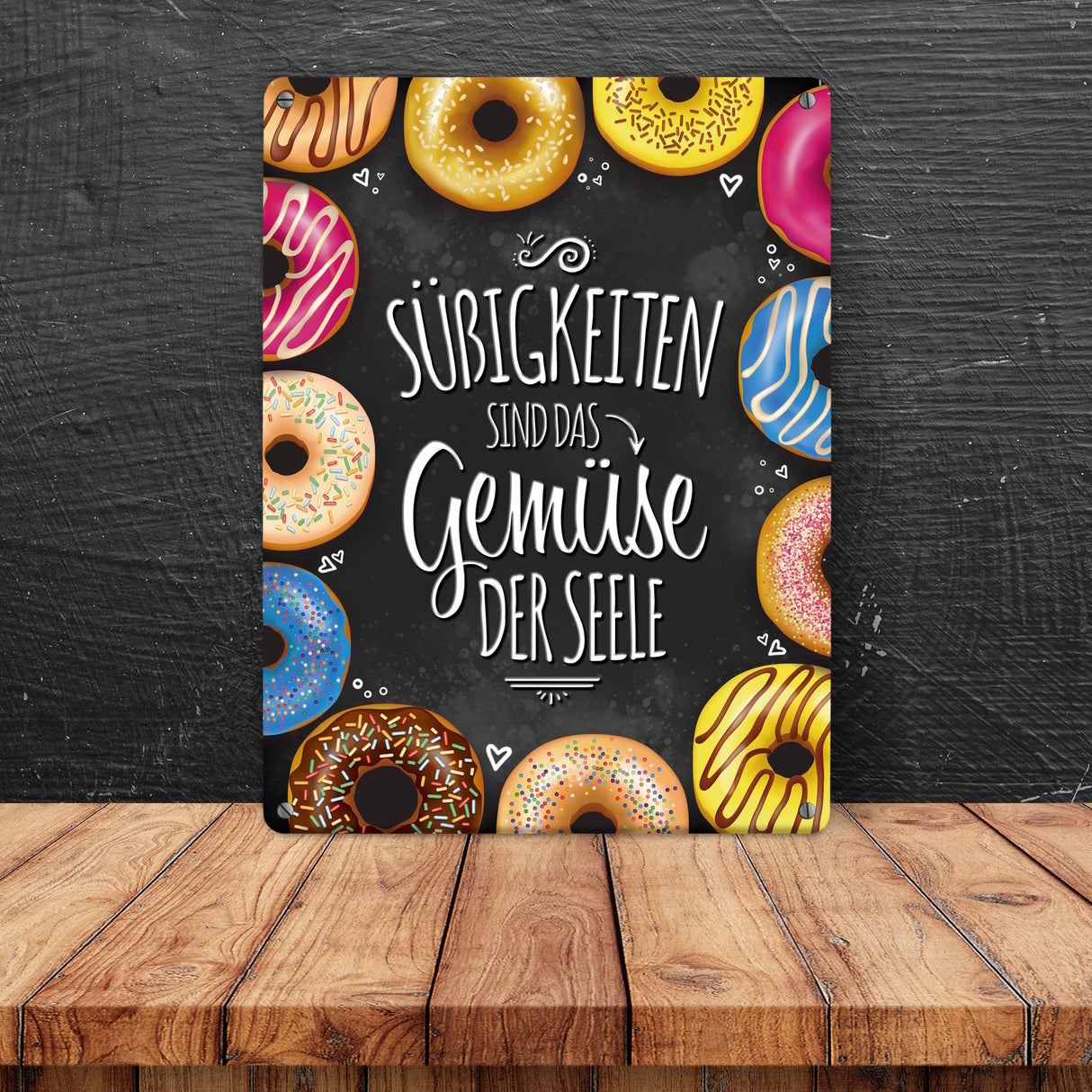 Süßigkeiten sind das Gemüse der Seele Metallschild mit Donut Motiv