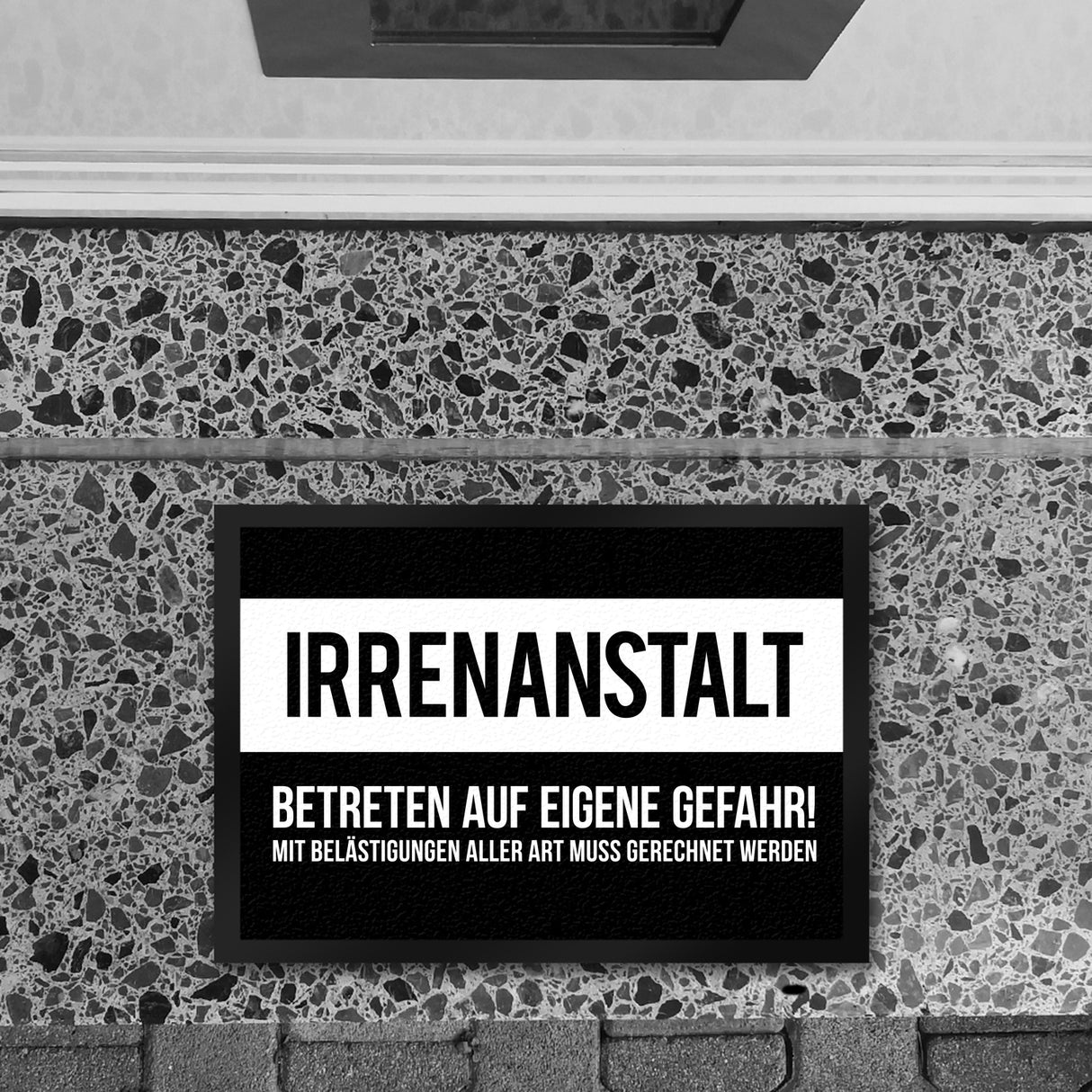 Irrenanstalt. Betreten auf eigene Gefahr! Fußmatte