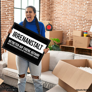 Irrenanstalt. Betreten auf eigene Gefahr! Fußmatte