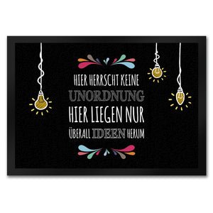 Hier herrscht keine Unordnung Fußmatte