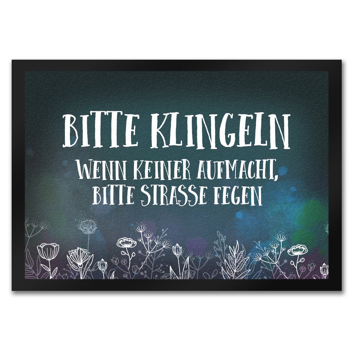 Bitte klingeln -Straße fegen Fußmatte mit Blumen Motiv