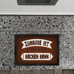 Zuhause ist, wo man in Ruhe kacken kann Fußmatte