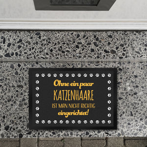 Ohne ein paar Katzenhaare ist man nicht richtig eingerichtet Fußmatte