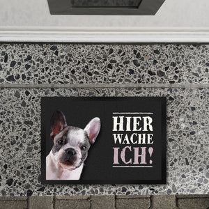 Hier wache ich! Französische Bulldogge Fußmatte