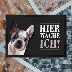 Hier wache ich! Französische Bulldogge Fußmatte
