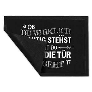 Ob du wirklich richtig stehst... Fußmatte