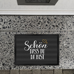 Schön dass du da bist Fußmatte