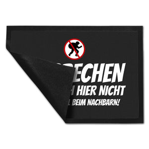 Einbrechen lohnt sich hier nicht... Fußmatte