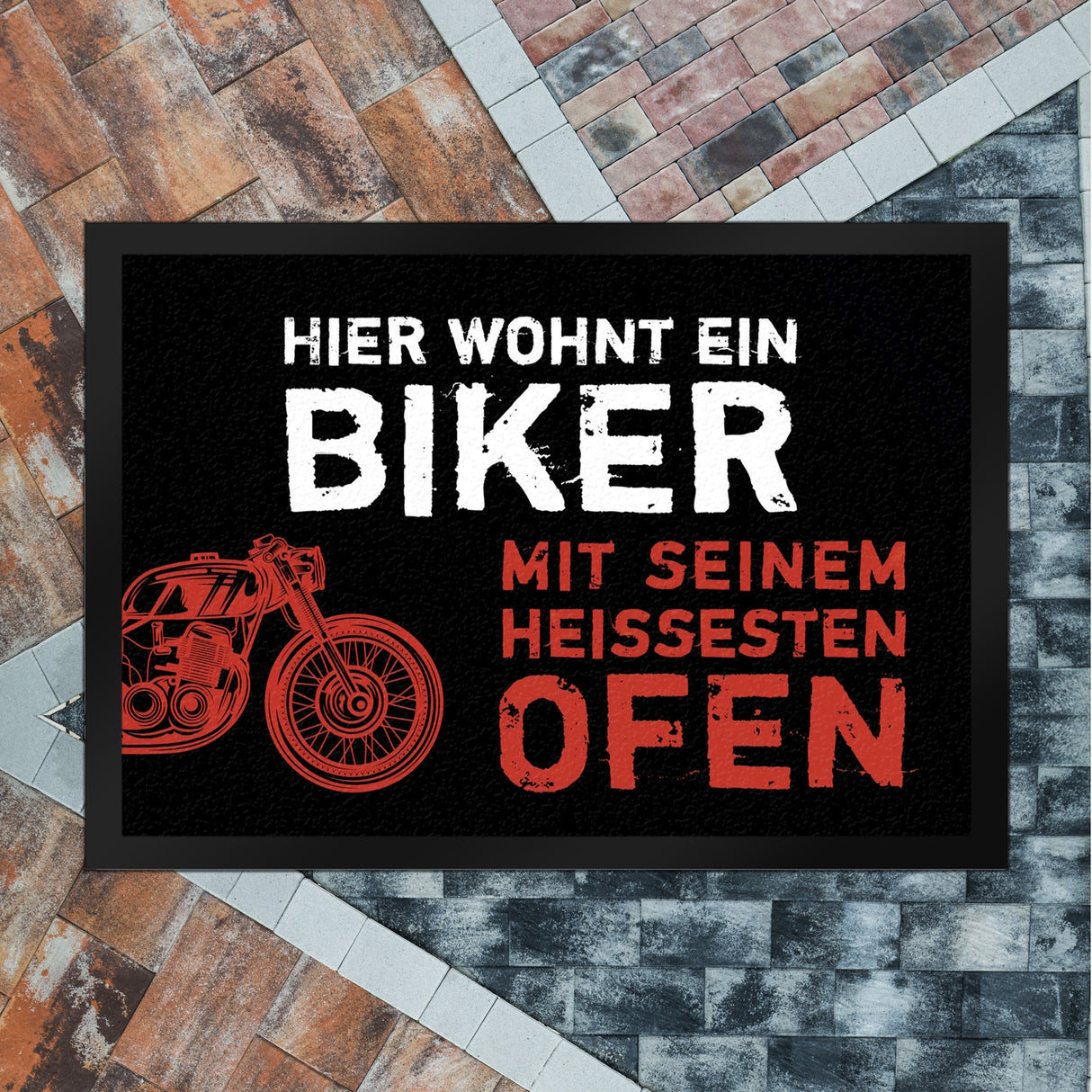 Hier wohnt ein Biker mit seinem heißesten Ofen Motorrad Fußmatte