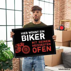 Hier wohnt ein Biker mit seinem heißesten Ofen Motorrad Fußmatte