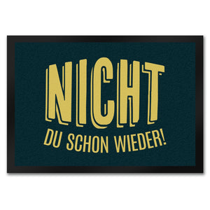 Nicht du schon wieder Fußmatte