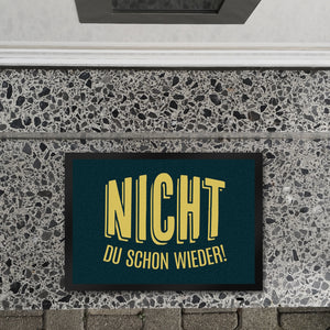Nicht du schon wieder Fußmatte