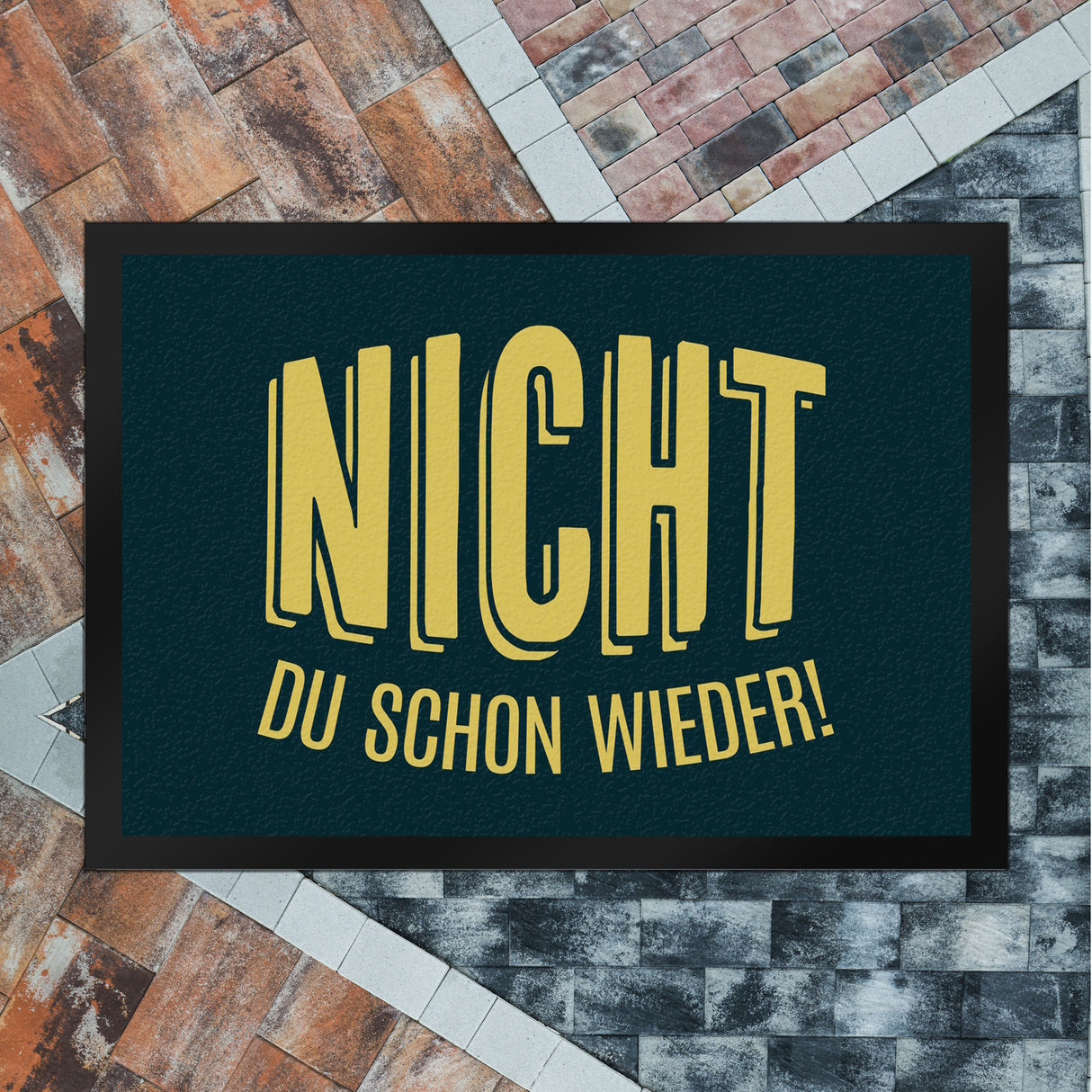 Nicht du schon wieder Fußmatte